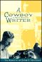 A Cowboy Writer in New Mexico · The Memoirs of John L. Sinclair