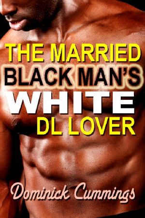 The Married Blakc Man's White DL Lover · 2nd Edition Includes Bonus Chapter of Shondra Jackson's Novella