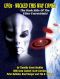 UFOs - Wicked This Way Comes · The Dark Side Of The Ultra Terrestrials!