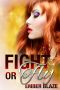 Fight or Fly (Secret Pack Book 2)