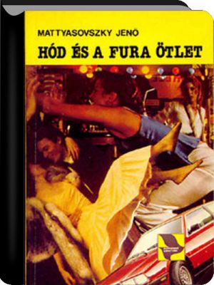 Hód-03-Hód és a fura ötlet
