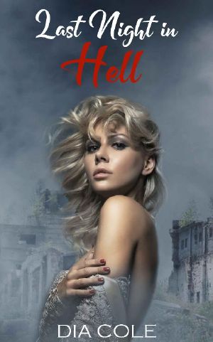 Last Night in Hell · A Reverse Harem Paranormal Romance