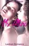 Lesbian Romance · Ms. Allure (Contemporary First Time Forbidden FF Billionaire Boss Romance) (Coming of Age Love Triangle Taboo Women’s Fiction GLBT Romance Short Stories)