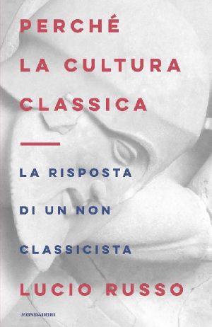 Perché la cultura classica