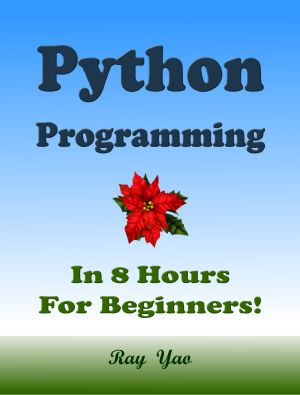 PYTHON Programming, in 8 Hours, for Beginners!