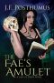 The Fae’s Amulet · Book One of the Lady of Death