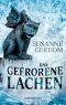 Das gefrorene Lachen