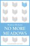 No More Meadows