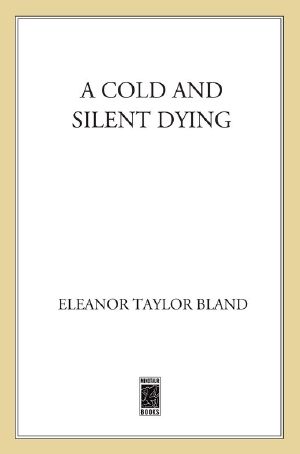 A Cold and Silent Dying