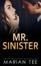 Mr. Sinister: Bully Abduction Romance