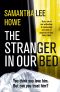 The Stranger in Our Bed