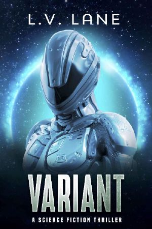 Variant: A science fiction thriller (The Predictive: Deep Space Fringe Wars Book 2)