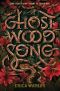 Ghost Wood Song