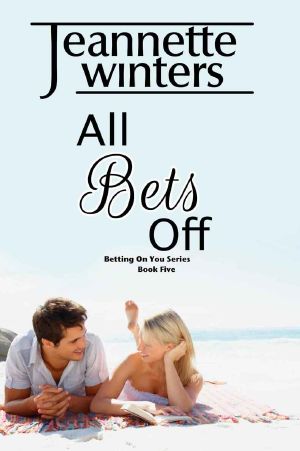 All Bets Off · Betting on You Series · Book Five