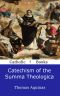 Catechism of the Summa Theologica