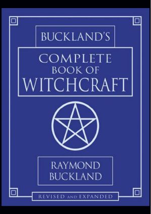 Buckland's Complete Book of Witchcraft