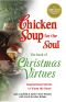 Chicken Soup for the Soul the Book of Christmas Virtues