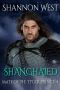 Shanghaied (Mate of the Tyger Prince Book 4)