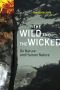 The Wild and the Wicked, On Nature and Human Nature