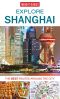 Insight Guides · Explore Shanghai