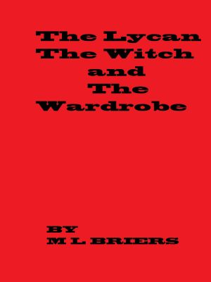 The Lycan The Witch and The Wardrobe ( Lycan Romance )