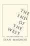 The End of the West and Other Cautionary Tales