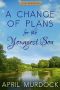 A Change of Plans for the Youngest Son (Texas Redemption Book 4)