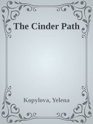 The Cinder Path