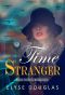 Time Stranger: Time Travel Romance