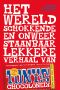 Het wereldschokkende en onweerstaanbaar lekkere verhaal van Tony’s Chocolonely