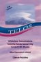 TELOS · ORIGINAL Transmissions From the Subterranean City Beneath Mt. Shasta