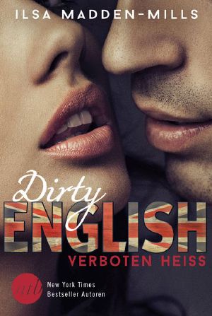 Dirty English · Verboten heiß