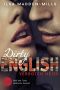 Dirty English · Verboten heiß