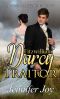 Fitzwilliam Darcy, Traitor