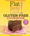 Flat Belly Diet! Gluten-Free Cookbook