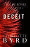 Deceit--Tell Me Series Books 3 and 4