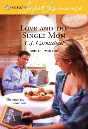 Love And The Single Mom (Singles.... With Kids #1)