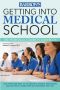 Getting Into Medical School · The Premedical Student's Guidebook, 12th edition (Barron's Getting Into Medical School)