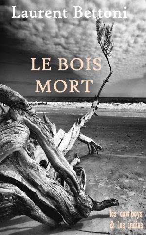 Le Bois Mort