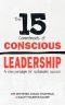 The 15 Commitments of Conscious Leadership · A New Paradigm for Sustainable Success