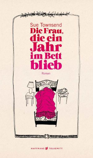 Die Frau, die ein Jahr im Bett blieb