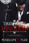 Dark Mafia Kingdom: The Complete Dark Reverse Harem Romance Duet