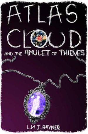 Atlas Cloud And The Amulet of Thieves