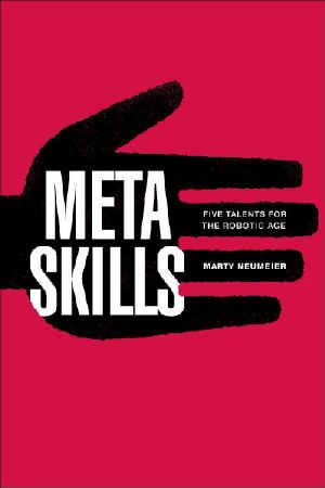 Metaskills · Five Talents for the Robotic Age