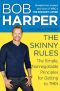 The Skinny Rules · the Simple, Nonnegotiable Principles for Getting to Thin