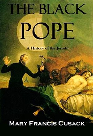 The Black Pope_A History of the Jesuits