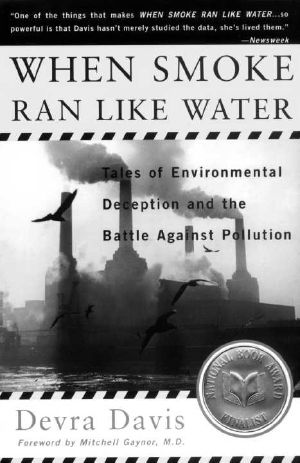 When Smoke Ran Like Water · Tales of Environmental Deception and the Battle Against Pollution