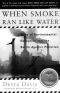 When Smoke Ran Like Water · Tales of Environmental Deception and the Battle Against Pollution