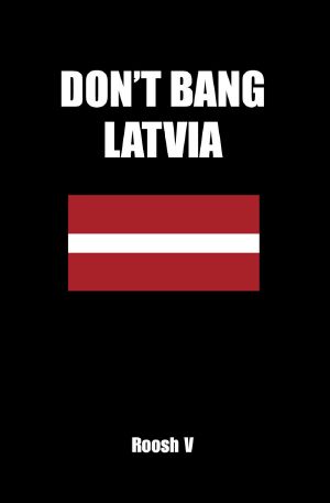 Don't Bang Latvia