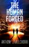 The Human Forged